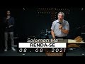 Renda-se | Solomon Ma | 08/08/2021