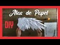 Como Hacer Alas de Papel - DIY