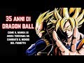 35 ANNI DI DRAGON BALL: Come il manga di Akira Toriyama ha cambiato il mondo del fumetto