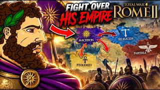 I Played as Alexander’s Heirs and Fought Over His Empire - Rome 2