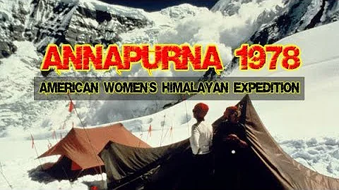 ANNAPURNA 1978 Kisah Dramatis Ekspedisi Wanita Pertama ke Himalaya