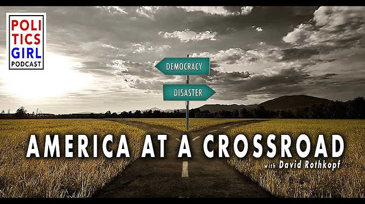 America at a Crossroad - PG:CC with David Rothkopf
