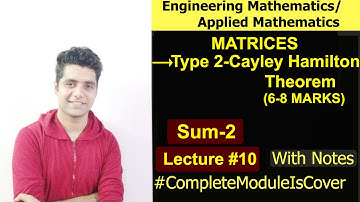 L10|Cayley Hamilton Theorem|Matrices|Applied mathematics|Engineering |Mathematics|Spteaching