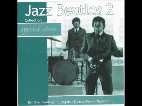 "Jazz Beatles 2" - 6. "Blackbird" by The Beatles (...