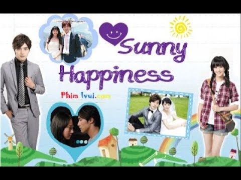 Hạnh Phúc Ngày Nắng - NẮNG ẤM HẠNH PHÚC (SUNNY HAPPINESS) - TẬP 1