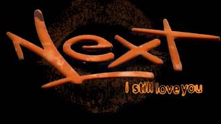 Next ft Big Pun - I Still Love You