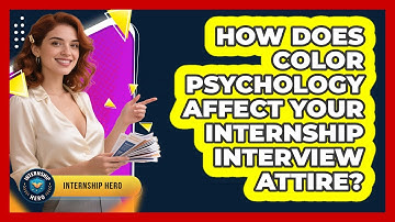 How Does Color Psychology Affect Your Internship Interview Attire? - Internship Hero