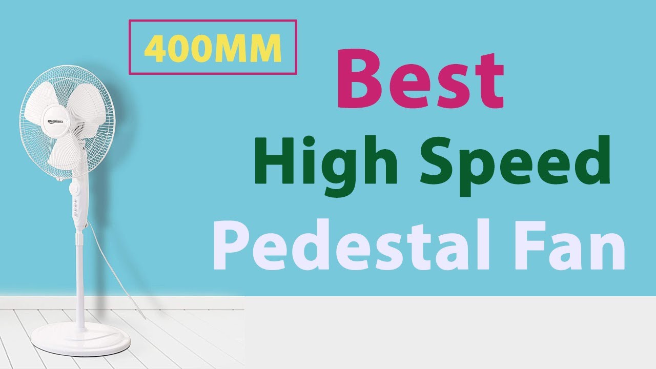 Best 400mm Pedestal Fans In India // Best Pedestal Fan // Standing Fan