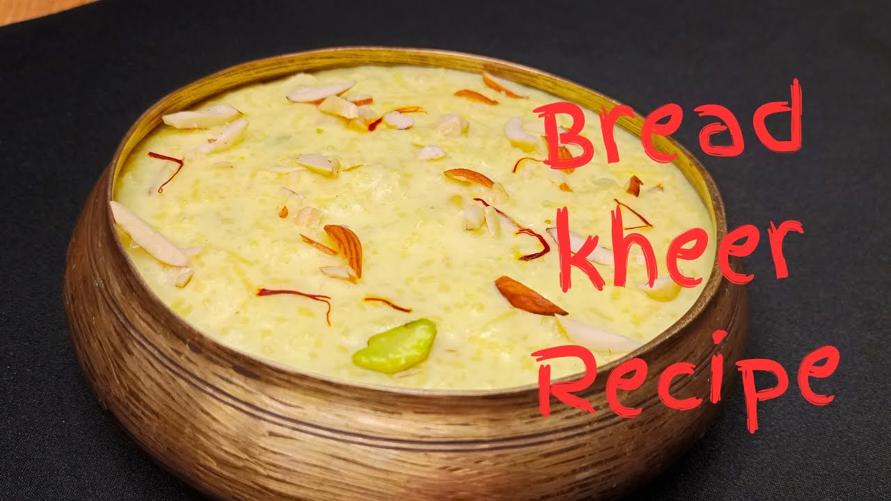 Bread kheer recipe Bread halwa recipe Bread ka halwa vegetarian