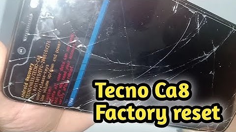 Tecno Ca8 How To Hard Reset