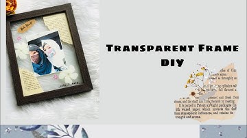 Transparent Frame Tutorial💞     #tutorial #frame #transparentframe