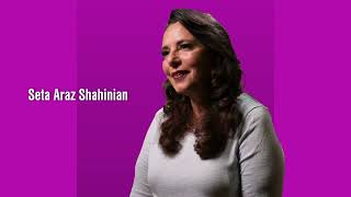 &quot;The Emotional Precursors to Cancer&quot; with Seta Araz Shahinian