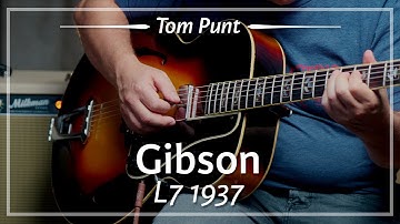 Gibson L7 1937 played by Tom Punt | Demo