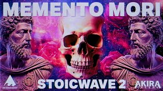 ＳＴＯＩＣＷＡＶＥ ２:  MEMENTO MORI | 💀🥀 Mixtape ft Marcus Aurelius, Alan Watts, Jocko Willink