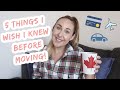 things I wish I knew BEFORE moving to canada | IEC VISA UK TO CANADA