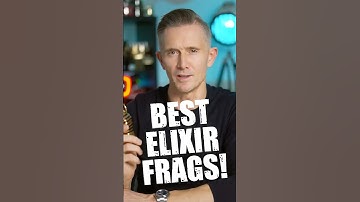 BEST ELIXIR FRAGRANCES RIGHT NOW!