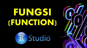 Fungsi (Function) pada bahasa R studio [Basic: Eps 10] School of R