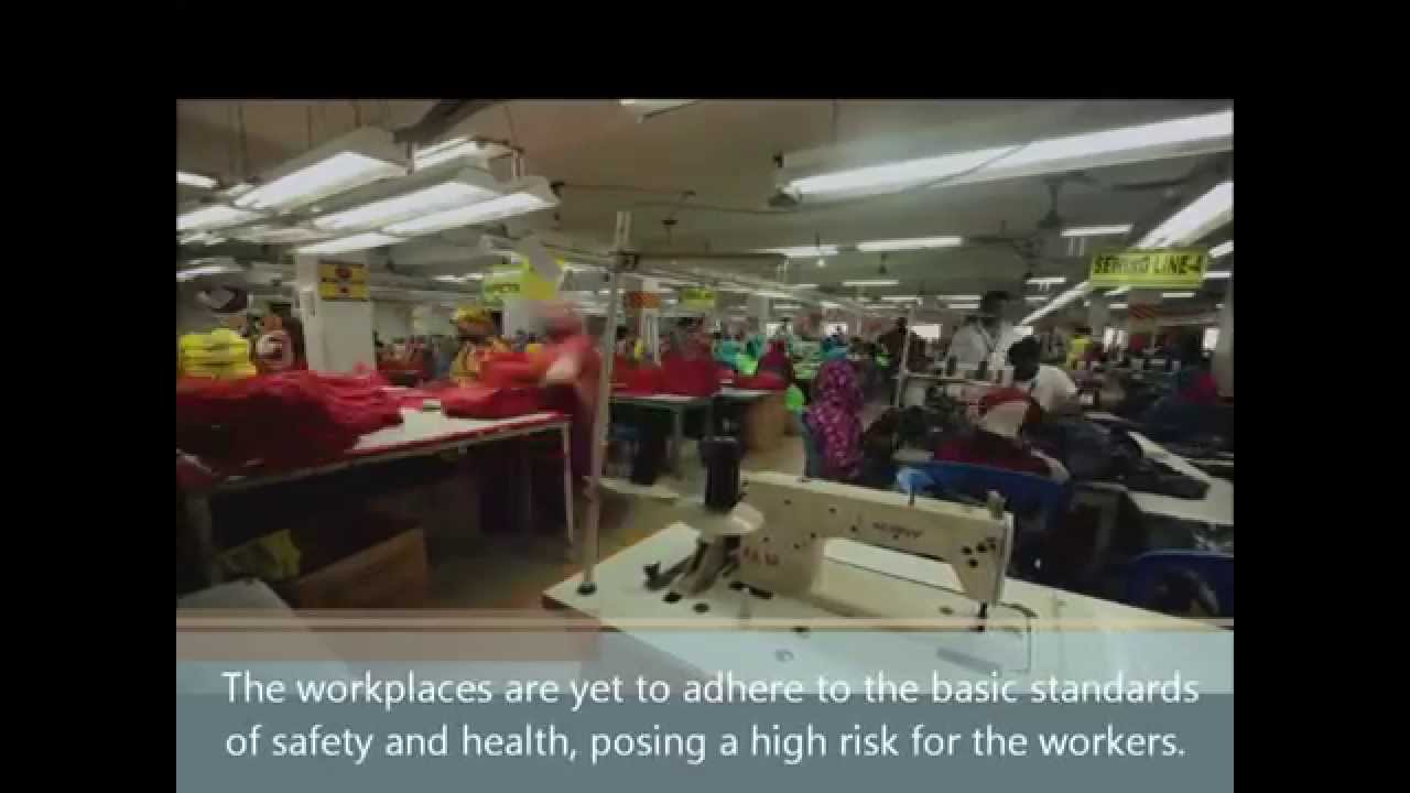The Health and Safety of Garment Workers in Bangladesh YouTube
