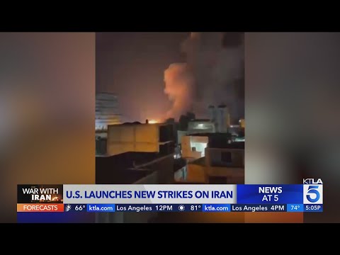 U.S. launches new round of airstrikes against Iran