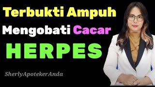 Obat Herpes (Cacar) Paling Ampuh di Apotek