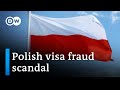 Visa application scandal threatens polish government  dw news