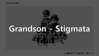 Download Lagu Grandson - Stigmata (Lyric video) MP3 Download Lagu Grandson - Stigmata (Lyric video) MP3