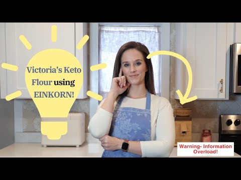 Victorias Keto Flour using Whole Wheat Einkorn! Information OVERLOAD!!!