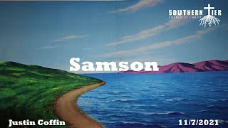 Flannelgraph Series - Samson - Justin Coffin - 11/7/2021