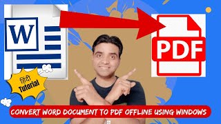 Convert Word document to pdf using Windows 11 . How to convert Word document to pdf offline Quickly.