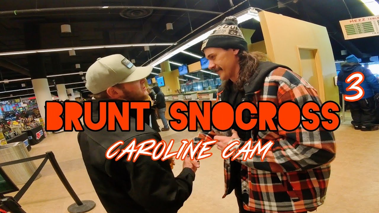 BRUNT X SNOCROSS 3 (Caroline Cam) 