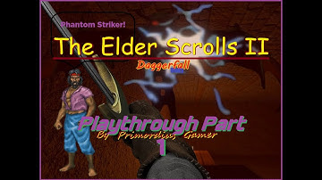 The Elder Scrolls: Daggerfall (1996) - Unity (2022) Playthrough Part 1