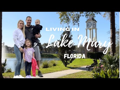 Moving to Lake Mary, Florida - A Beautiful Town to Raise a Family!