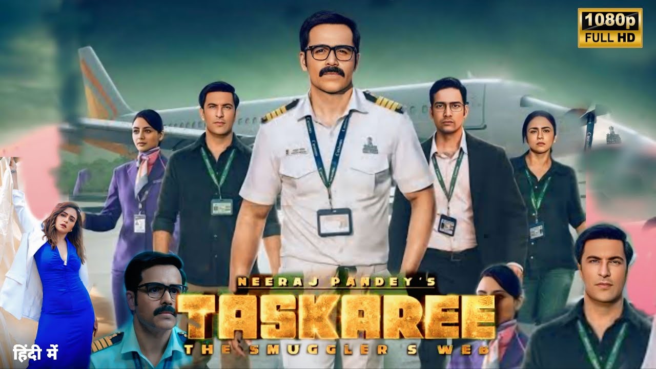 Taskaree The Smuggler's Web Series 2026 | Emraan Hashmi | Sharad Kelkar | New movie | review & facts