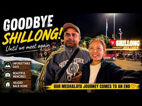 Shillong Stole Our Hearts ❤️ Now It’s Time to Go Home|| Tibetan Vlogger || Mundgod || Meghalaya 