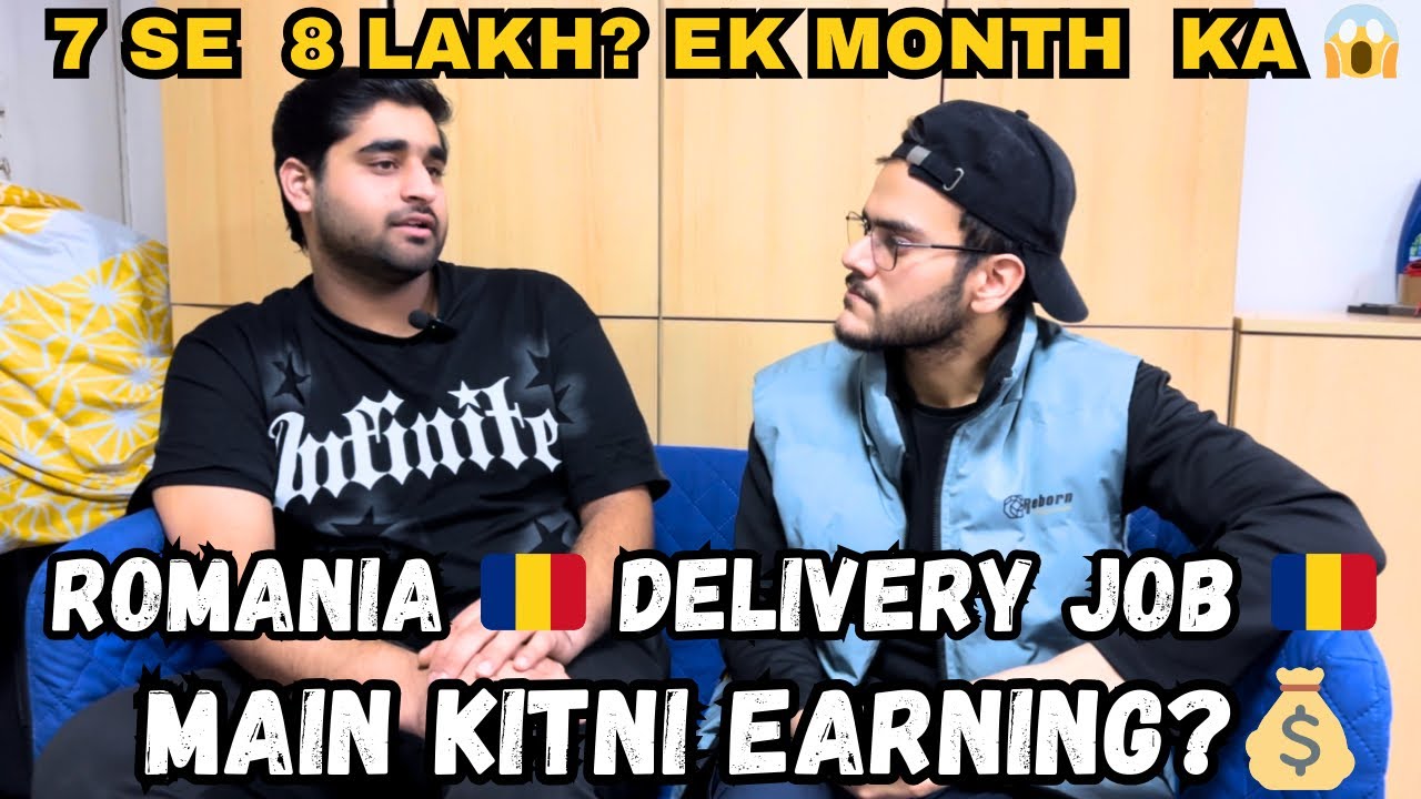 Romania 🇷🇴Mein Delivery Se Kitna Kama Sakte Ho? | 7–8 Lakh Sach Ya Jhoot