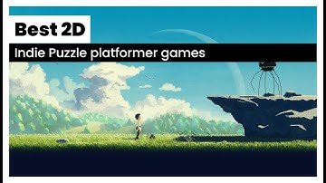 Top 10 best indie puzzle platformer 2D games