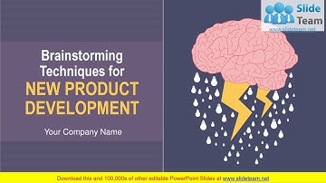 Brainstorming Techniques For New Product Development Complete PowerPoint Presentation With Slides