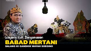 LIVE REC. Wayang Kulit Banyumasan || Ki Gandhik Wayah Soegino Lakon Babad Mertani