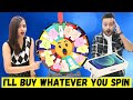 I&#39;ll BUY Whatever You SPIN ! *SHOCKING*