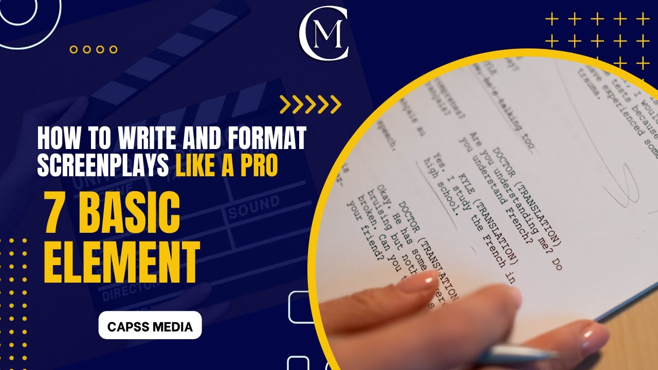 How to write and format screenplays like a pro - 7 BASIC ELEMENT