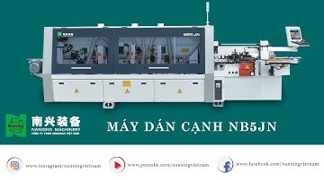 NANXING Việt Nam - Máy dán cạnh Nanxing NB5JN