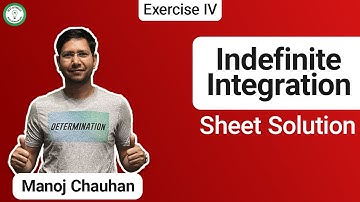 Indefinite Integration | Sheet Solutions | Exercise - 4 | Question - 184| Manoj Chauhan
