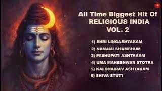 Most Listening Mantras Of Lord Shiva by Religious India Vol. 2 | Shravan Special 