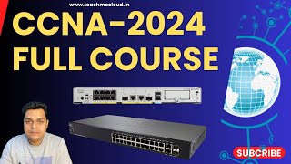 CCNA Full Course 2024 ! Configure Cisco Router and Switches and Basic Networking !