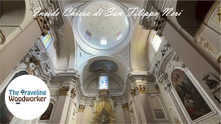 Inside Chiesa di San Filippo Neri. by D.E. Jaeger Woodworking (The Traveling Woodworker) 160 views 5 months ago 15 minutes