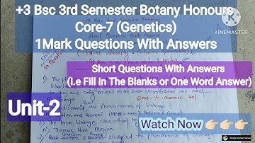 +3 Bsc 3rd Semester Botany Core-7 1Mark Questions (Fill in The Blanks/One Word) & Answers | Unit-2 |