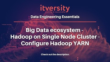 Big Data ecosystem - Hadoop on Single Node Cluster - Configure Hadoop YARN