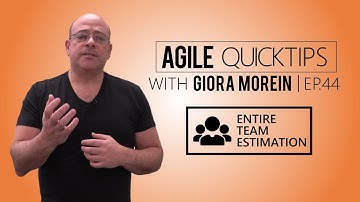 Agile QuickTip Episode #44 by Giora Morein: Estimation a drag? Get the whole team involved.