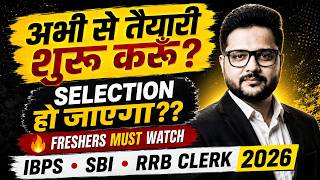 Bank Exams 2026 Preparation From Zero IBPS SBI RRB Clerk Freshers Must Watch Shubham Sir