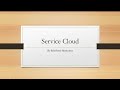 Service cloud part 1 salesforce quick and easy